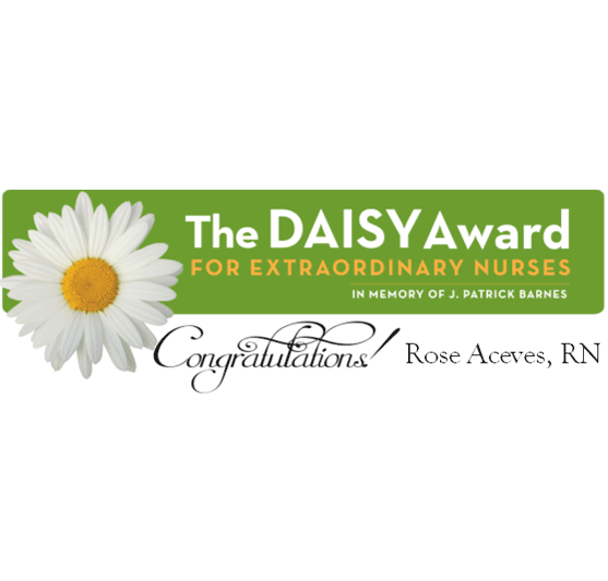 The SAISY Award for Extraordinary Nurses, Congradulations Rose Aceves, RN